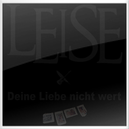LEISE mit ihrer aus WDR 2 bekannten Single Deine Liebe nicht wert